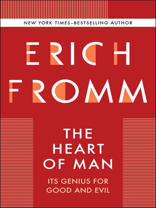 Title details for The Heart of Man by Erich Fromm - Wait list